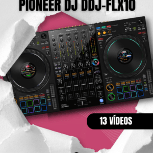 TUTORIAL TÉCNICO PIONEER DJ DDJ-FLX10